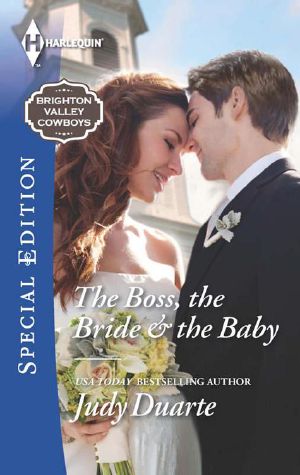 [Brighton Valley Cowboys 01] • The Boss, the Bride & the Baby